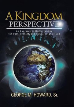 A Kingdom Perspective - Howard Sr, George M.