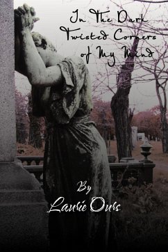 In The Dark Twisted Corners of My Mind - Ours, Laurie