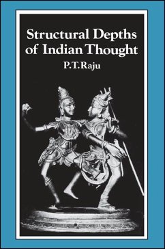 Structural Depths of Indian Thought - Raju, P. T.