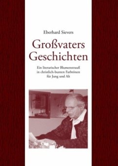 Großvaters Geschichten - Sievers, Eberhard