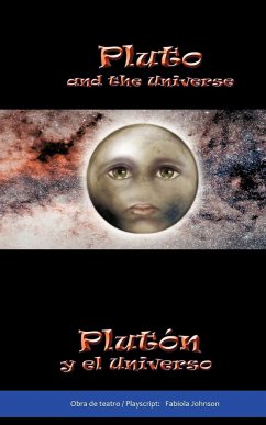 Pluto and the Universe Plut N y El Universo - Johnson, Fabiola