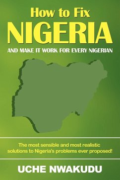 How to Fix Nigeria - Nwakudu, Uche