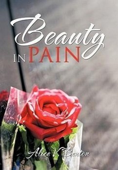 Beauty in Pain - Benton, Alice V.