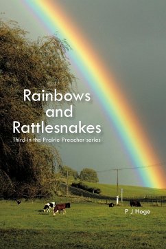 Rainbows and Rattlesnakes - Hoge, P. J.