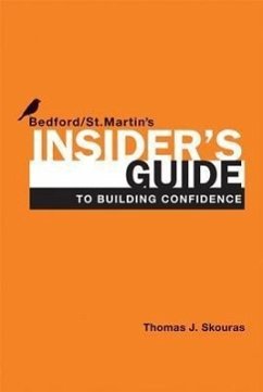 Insider's Guide to Building Confidence - Bedford/St Martin's