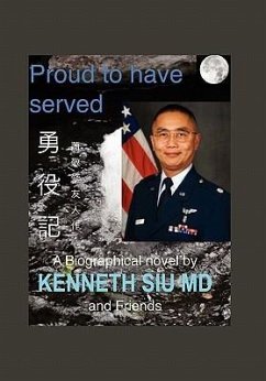 Proud to Have Served - Siu, K. Kenneth MD