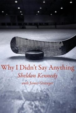 Why I Didn't Say Anything - Kennedy, Sheldon