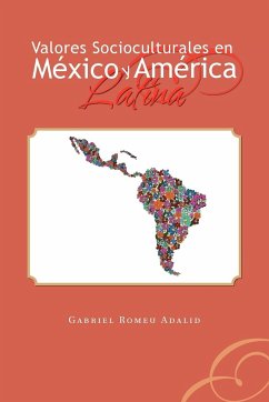 Valores Socioculturales En Mexico y America Latina - Adalid, Gabriel Romeu