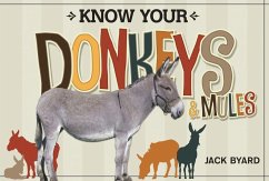 Know Your Donkeys & Mules - Byard, Jack