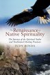 The Renaissance of Native Spirituality - Bild 1