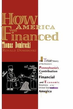 How America Was Financed - Dombroski, Thomas And Ronald W.