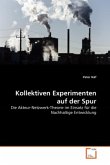 Kollektiven Experimenten auf der Spur