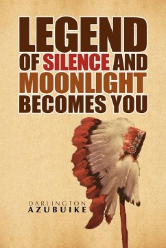 Legend of Silence and Moonlight Becomes You