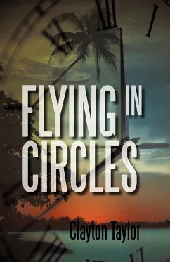 Flying in Circles - Taylor, Clayton