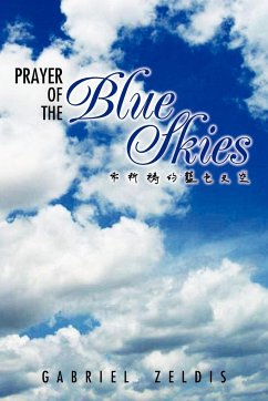 Prayer of the Blue Skies - Zeldis, Gabriel