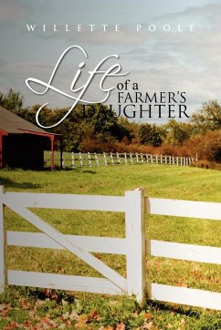 Life of a Farmer's Daughter - Poole, Willette