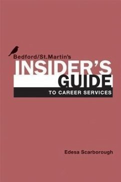 Insider's Guide to Career Services - Bedford/St Martin's