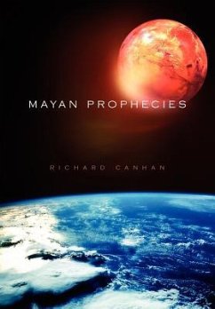 Mayan Prophecies - Canhan, Richard