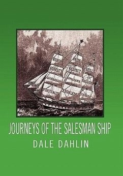 Journeys Of The Salesman Ship - Dahlin, Dale