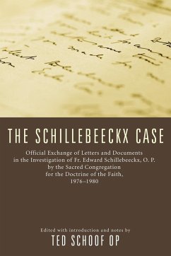 The Schillebeeckx Case - Schoof, Ted Mark Op