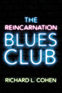 The Reincarnation Blues Club - Cohen, Richard L.