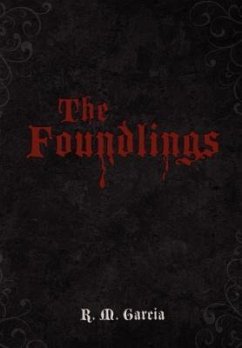 The Foundlings - Garcia, R. M.