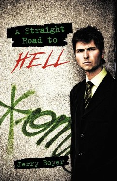 A Straight Road to Hell - Boyer, Jerry