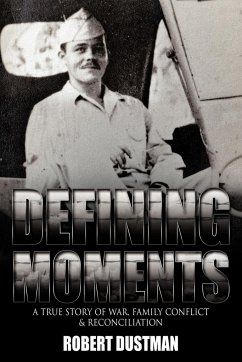Defining Moments - Dustman, Robert