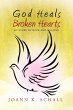 God Heals Broken Hearts - Bild 1