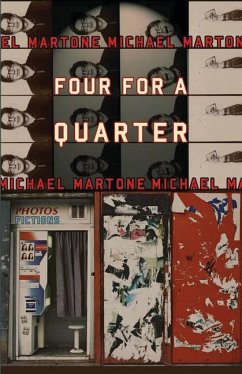 Four for a Quarter - Martone, Michael