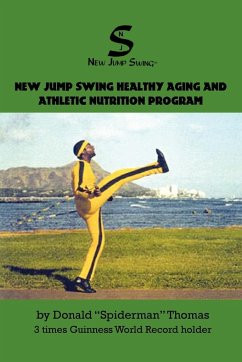 New Jump Swing Healthy Aging & Athletic Nutrition Program - Thomas, Donald "Spiderman"