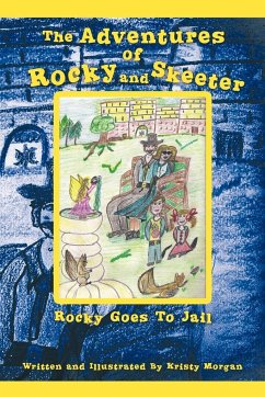 The Adventures of Rocky and Skeeter - Morgan, Kristy