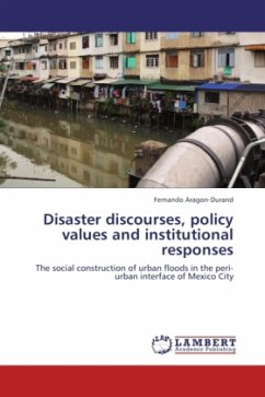 Disaster discourses, policy values and institutional responses