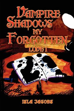 Vampire Shadows My Forgotten Love I - Jacobs, Isla
