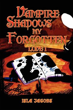 Vampire Shadows My Forgotten Love I