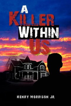 A Killer Within Us - Morrison, Henry Jr.