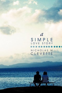A Simple Love Story - Clevette, Nicholas M.