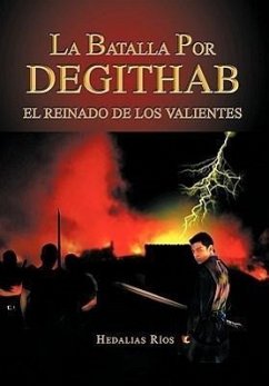 La Batalla Por Degithab - R. Os, Hedalias; Rios, Hedalias