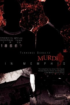 Hostage/Murder in Memphis - Schultz, Terrence