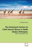 The Dominant Factors to Child Sexual Abuse in Addis Ababa (Ethiopia):