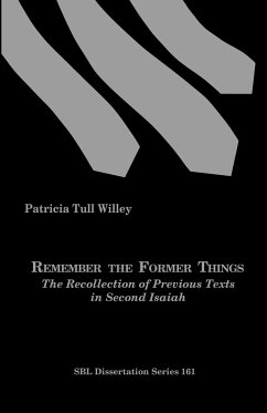 Remember the Former Things - Willey, Patricia Tull