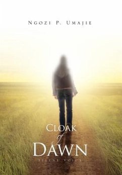 Cloak Of Dawn - Umajie, Ngozi P.