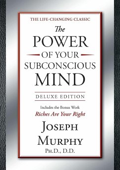 The Power of Your Subconscious Mind Deluxe Edition - Murphy, Joseph