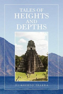 Tales of Heights and Depths - Ibarra, Humberto