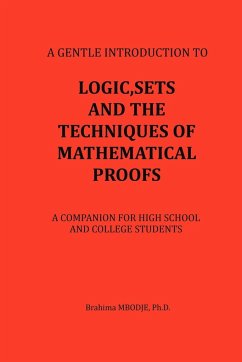 LOGIC, SETS AND THE TECHNIQUES OF MATHEMATICAL PROOFS - Mbodje Ph. D., Brahima