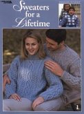 Sweaters for a Lifetime (Leisure Arts #3327)