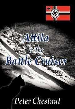 Attila and the Battle Cruiser - Chestnut, Peter