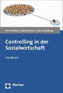Controlling in der Sozialwirtschaft - Schellberg, Klaus;Halfar, Bernd;Moos, Gabriele
