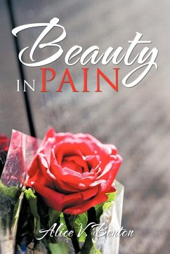 Beauty in Pain - Benton, Alice V.