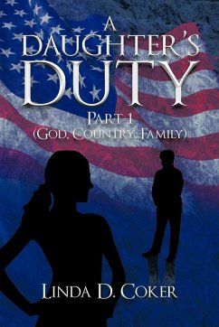 A Daughter's Duty Part 1 - Coker, Linda D.